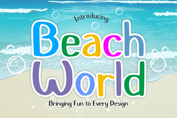Beach World: A Tropical Font for Relaxed Designs