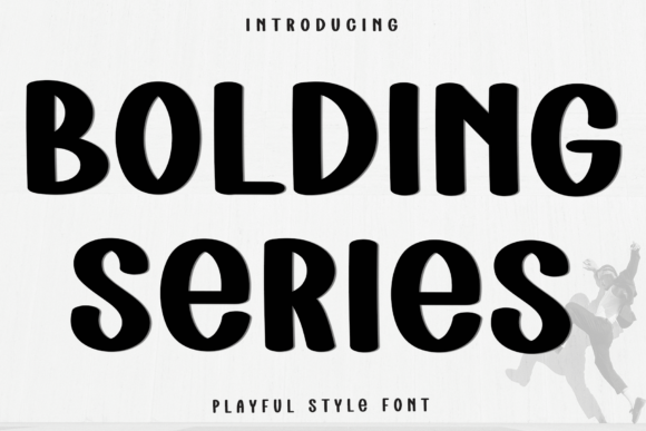 Bolding Series: Bold, Friendly, and Impactful