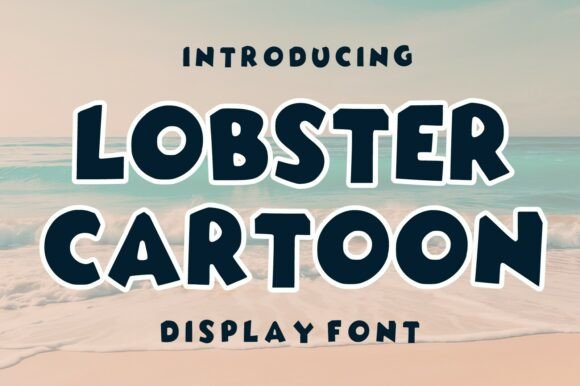 Exploring Lobster Cartoon: A Playful and Vibrant Display Font