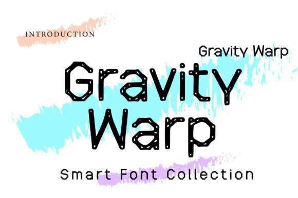 Gravity Warp: A Playful and Creative Display Font for Sci-Fi and Quirky Designs