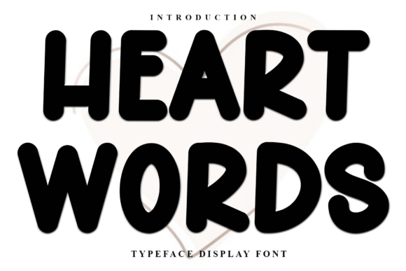 Heart Words: A Font with a Soft, Unique Touch