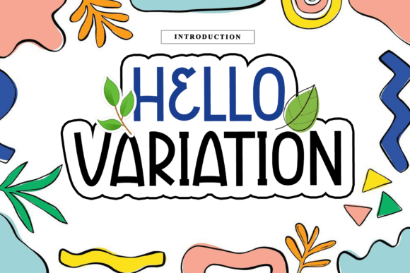 Hello Variation: A Font for Creative Impact